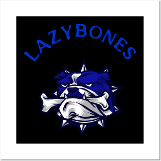 Lazybones bulldog Posters and Art